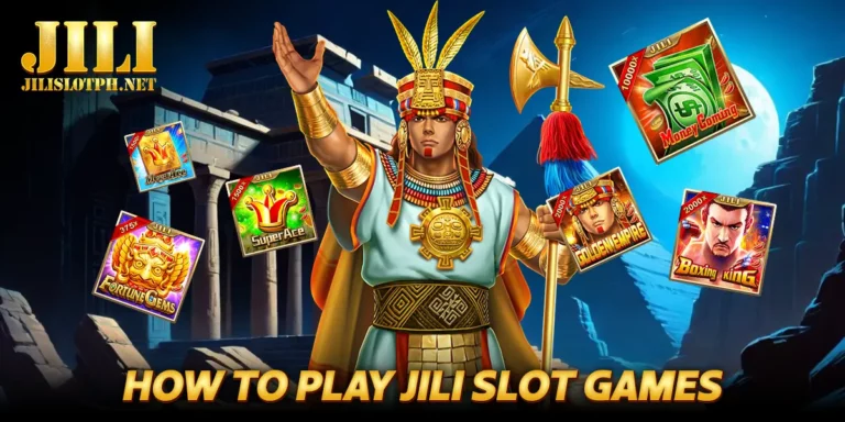 How to Play Jili Slot Games?