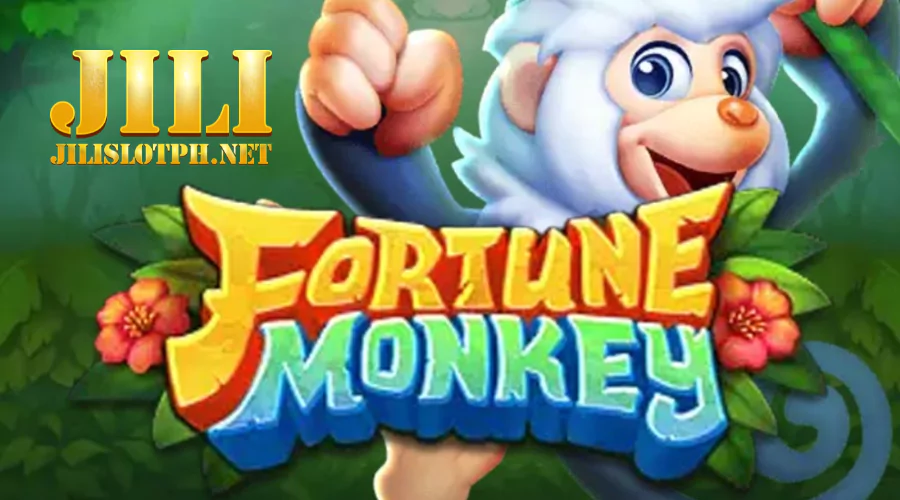 Fortune Monkey: top 4 best slot game on Jilislotph