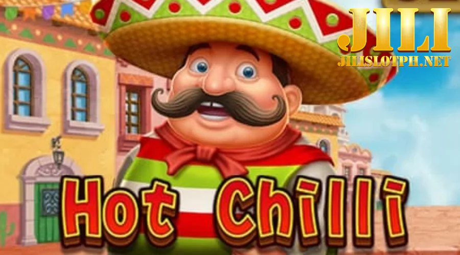 Hot chilli: top 3 best slot game on Jilislotph