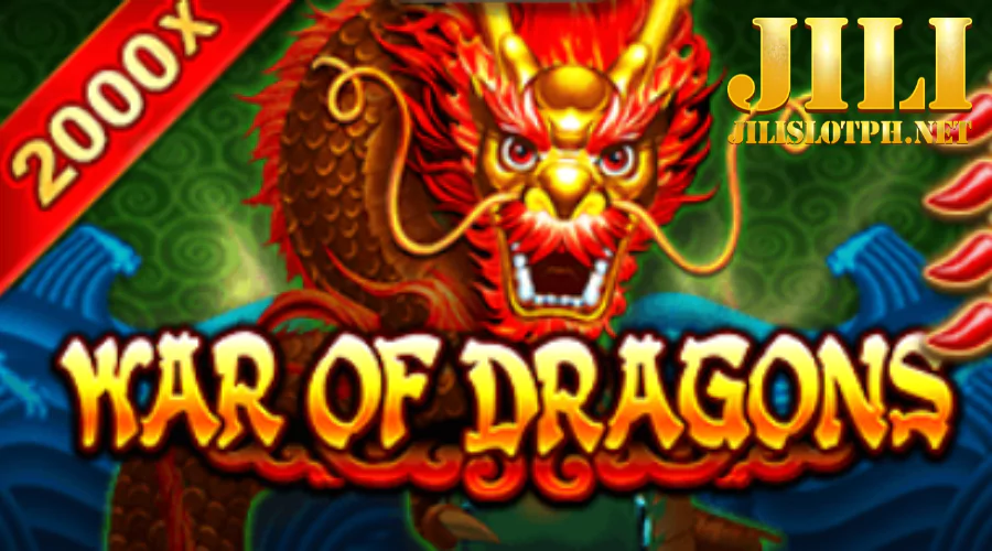 War of dragon: top 2 best slot game on Jilislotph